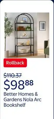 Walmart Better Homes & Gardens Nola Arc Bookshelf, Black Finish offer