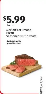 Aldi Morton's of Omaha Fresh Seasoned Tri-Tip Roast offer