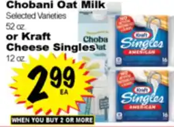 Superior Grocers Chobani Oat Milk Selected Varieties 52 oz. or Kraft Cheese Singles 12 oz offer