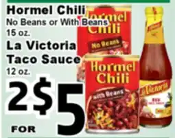 Superior Grocers Hormel Chili 15 oz. La Victoria Taco Sauce 12 oz offer