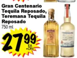 Superior Grocers Gran Centenario Tequila Reposado, Teremana Tequila Reposado offer