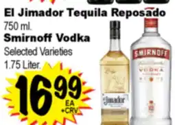 Superior Grocers El Jimador Tequila Reposado 750 ml Smirnoff Vodka 1.75 Liter offer