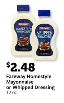 Fareway Fareway Homestyle Mayonnaise or Whipped Dressing offer