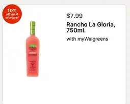 Walgreens Rancho La Gloria, 750ml offer