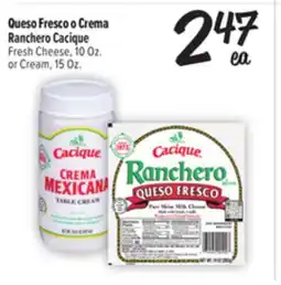 El Super Fresh Ranchero Cacique Fresh Cheese, 10 Oz. or Cream, 15 Oz offer