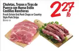 El Super Fresh Fresh Sirloin End Pork Chops or Country Style Pork Strips offer