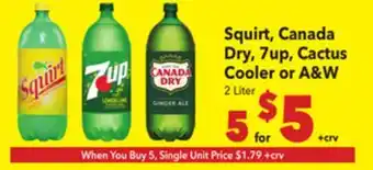 Vallarta Supermarkets Squirt, Canada Dry, 7up, Cactus Cooler or A & W offer