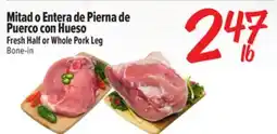 El Super Fresh Half or Whole Pork Leg offer