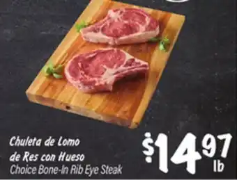 El Super Choice Bone-In Rib Eye Steak offer
