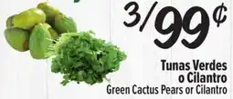 El Super Green Cactus Pears or Cilantro offer