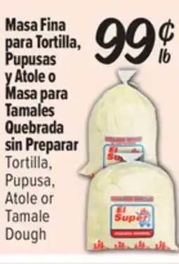 El Super Tortilla, Pupusa, Atole or Tamale Dough offer