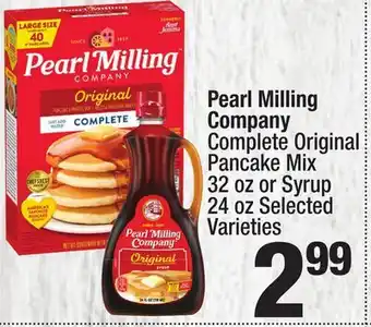 Super King Markets Pearl Milling Company Complete Original Pancake Mix 32 oz or Syrup 24 oz offer
