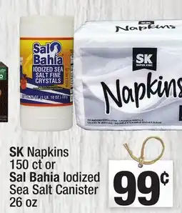Super King Markets SK Napkins 150 ct or Sal Bahia Iodized Sea Salt Canister 26 oz offer
