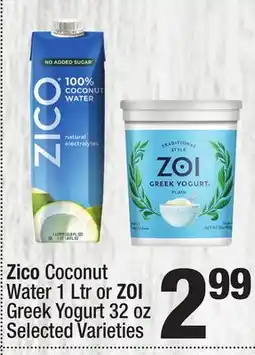 Super King Markets Zico Coconut Water 1 Ltr or ZOI Greek Yogurt 32 oz offer