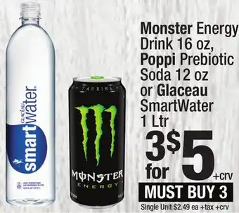 Super King Markets Monster Energy Drink 16 oz, Poppi Prebiotic Soda 12 oz or Glaceau SmartWater 1 Ltr offer
