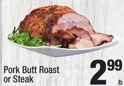 Super King Markets Pork Butt Roast or Steak offer