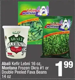 Super King Markets Abali Kefi 16 oz, Montana Frozen Okra #1 or Double Peeled Fava Beans 14 oz offer