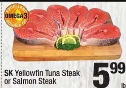 Super King Markets SK Yellowfi n Tuna Steak or Salmon Steak offer