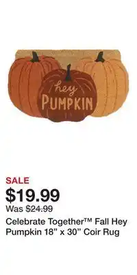 Kohl's Celebrate Together Fall Hey Pumpkin 18 x 30 Coir Rug offer