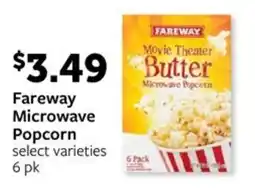 Fareway Fareway Microwave Popcorn offer