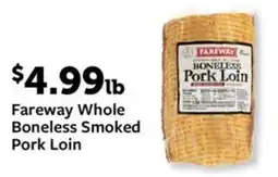 Fareway Fareway Whole Boneless Smoked Pork Loin offer