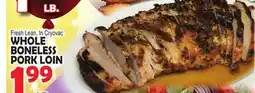 Bravo Supermarkets WHOLE BONELESS PORK LOIN offer