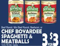 Bravo Supermarkets CHEF BOYARDEE SPAGHETTI & MEATBALLS offer