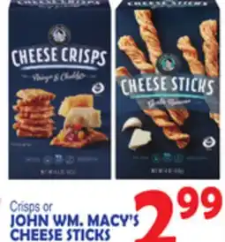 Bravo Supermarkets JOHN WM. MACY'S CHEESE CRISPS OR STICKS offer