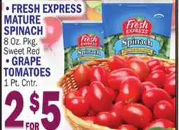Bravo Supermarkets FRESH EXPRESS MATURE SPINACH, GRAPE TOMATOES 1 Pt. Cntr offer