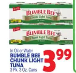 Bravo Supermarkets BUMBLE BEE CHUNK LIGHT TUNA offer