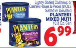 Bravo Supermarkets PLANTERS MIXED NUTS 10.3 Oz. Can offer