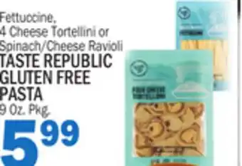 Bravo Supermarkets TASTE REPUBLIC GLUTEN FREE PASTA offer