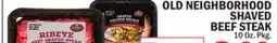 Bravo Supermarkets OLD NEIGHBORHOOD SHAVED BEEF STEAK offer