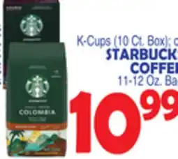 Bravo Supermarkets STARBUCKS COFFEE 11-12 Oz. Bag offer
