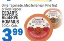 C Town CEDAR'S RESERVE RESERVE HOMMUS offer