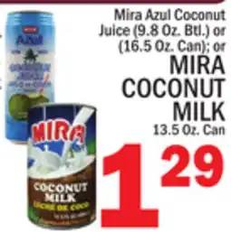 C Town MIRA COCONUT MILK 13.5 Oz. Can offer