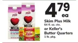 ACME Skim Plus Milk 64 fl. oz. ctn. or Keller's Butter Quarters 1 lb. pkg offer