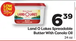 Weis Markets Land O Lakes Spreadable Butter With Canola Oil offer