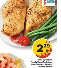 Weis Markets Weis By Nature Family Sized Antibiotic Free Boneless Skinless Chicken Breast offer