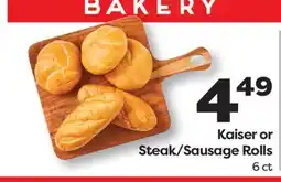 Weis Markets Kaiser or Steak/Sausage Rolls offer