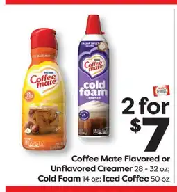 Weis Markets Coffee Mate Flavored or Unflavored Creamer 28 - 32 oz Cold Foam 14 oz Iced Coffee 50 oz offer