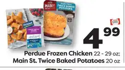 Weis Markets Perdue Frozen Chicken 22-29 oz Main St. Twice Baked Potatoes 20 oz offer