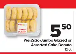 Weis Markets Weis2Go Jumbo Glazed or Assorted Cake Donuts offer