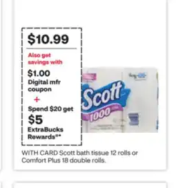 CVS Scott bath tissue 12 rolls or Comfort Plus 18 double rolls offer
