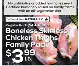DeCicco & Sons Boneless Skinless Chicken Thighs offer
