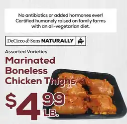 DeCicco & Sons Marinated Boneless Chicken Thighs offer