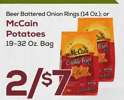 DeCicco & Sons Beer Battered Onion Rings 14 oz., or McCain Potatoes 19-32 Oz. Bag offer