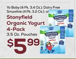 DeCicco & Sons Stonyfield Organic Yogurt 4-Pack 3.5 Oz. Pouches offer