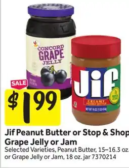 Stop&Shop Jif Peanut Butter or Stop & Shop Grape Jelly or Jam offer