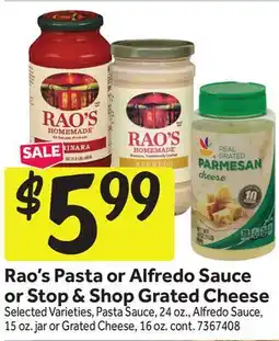 Stop&Shop Rao's Pasta or Alfredo Sauce or Stop & Shop Grated Cheese offer